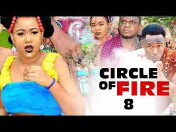 Video: Circle Of Fire [Part 8] - Latest 2017 Nigerian Nollywood Traditional Movie English Full HD